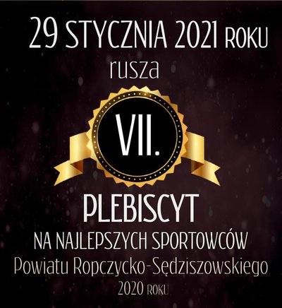 VII Plebiscyt na Najlepszych Sportowców Powiatu  Ropczycko- Sędziszowskiego 2020 roku