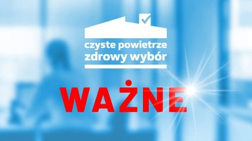 INFORMACJA O WSTRZYMANIU NABORU WNIOSKÓW W RAMACH PROGRAMU PRIORYTETOWEGO CZYSTE POWIETRZE