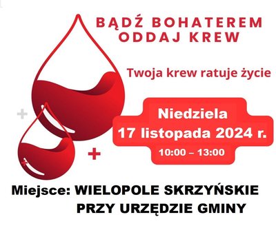 Akcja Oddawania Krwi w Wielopolu Skrzyńskim - 17.11.2024 r.