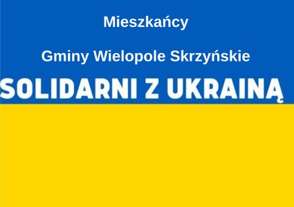 Pierwsze rodziny z Gminy Wielopole Skrzyńskie przyjęły do swoich domów uchodźców z Ukrainy