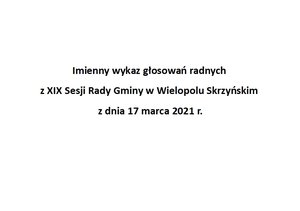 Imienny wykaz głosowań radnych