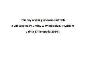 Imienny wykaz głosowań radnych