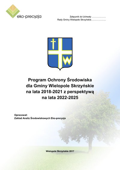 Program Ochrony Środowiska dla Gminy Wielopole Skrzyńskie na lata 2018-2021 z perspektywą na lata 2022-2025